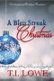 [Bleu 02] • A Bleu Streak Christmas
